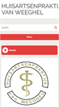 Mobile Screenshot of huisartsenpraktijkvanweeghel.praktijkinfo.nl